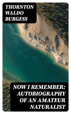 Now I Remember: Autobiography of an Amateur Naturalist