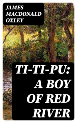 Ti-Ti-Pu: A Boy of Red River