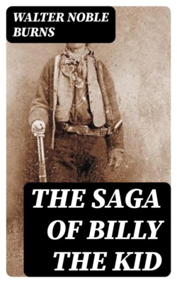 The Saga of Billy the Kid