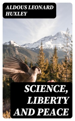 Science, Liberty And Peace
