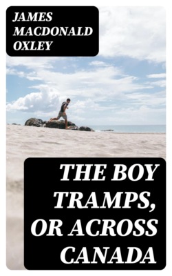The Boy Tramps, or Across Canada