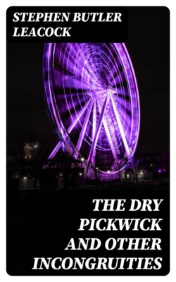 The Dry Pickwick and Other Incongruities