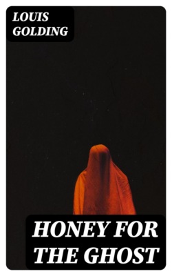 Honey for the Ghost
