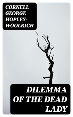Dilemma of the Dead Lady