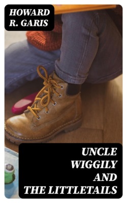 Uncle Wiggily and the Littletails