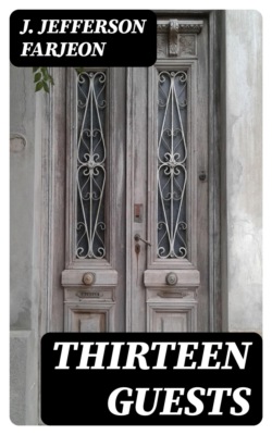 Thirteen Guests