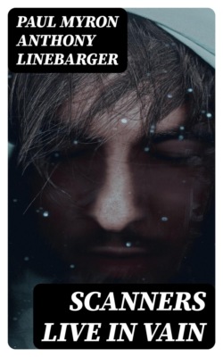 Scanners Live in Vain