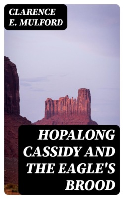 Hopalong Cassidy and the Eagle's Brood