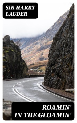 Roamin' in the Gloamin'