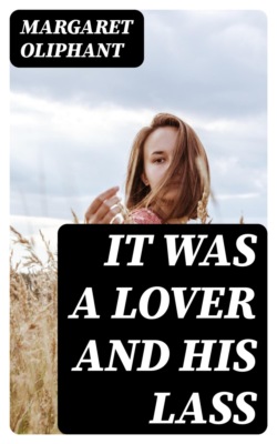 It was a Lover and his Lass