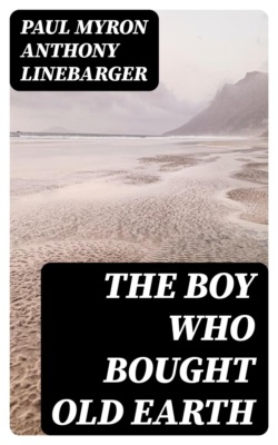 The Boy Who Bought Old Earth