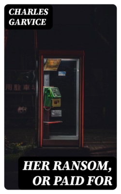 Her Ransom, or Paid For