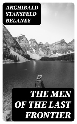 The Men of the Last Frontier