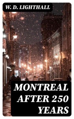 Montreal After 250 Years