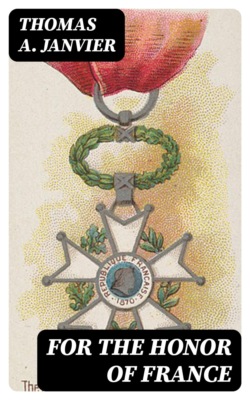 For The Honor Of France
