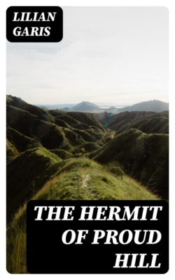 The Hermit of Proud Hill