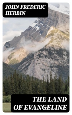 The Land of Evangeline