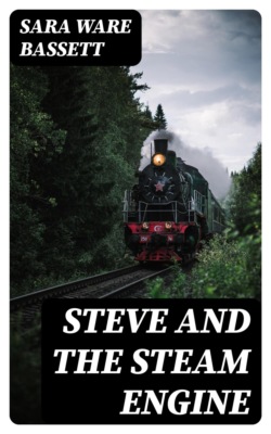 Steve and the Steam Engine