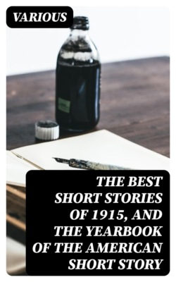 The Best Short Stories of 1915, and the Yearbook of the American Short Story