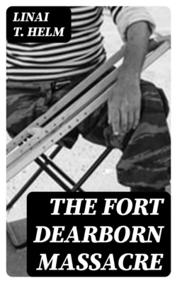 The Fort Dearborn Massacre