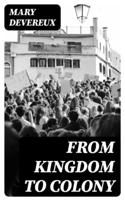 From Kingdom to Colony