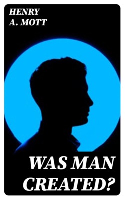 Was Man Created?