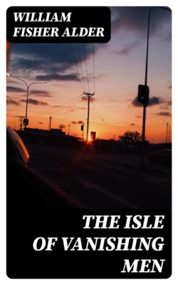 The Isle of Vanishing Men