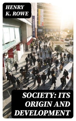 Society: Its Origin and Development