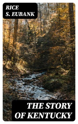 The story of Kentucky