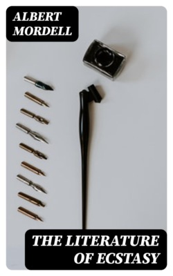 The Literature of Ecstasy