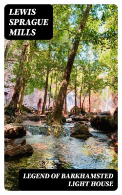 Legend of Barkhamsted Light House