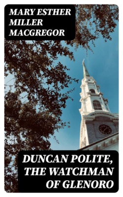 Duncan Polite, the Watchman of Glenoro