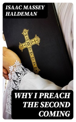 Why I Preach the Second Coming