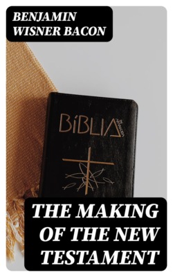 The Making of the New Testament