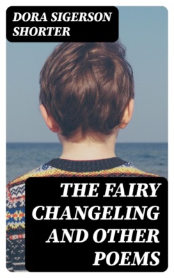 The Fairy Changeling and Other Poems