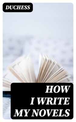 How I write my novels