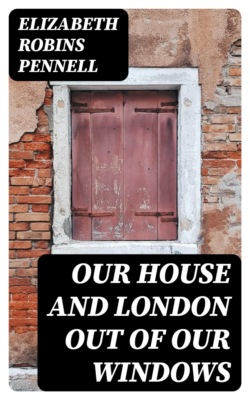 Our House and London out of Our Windows