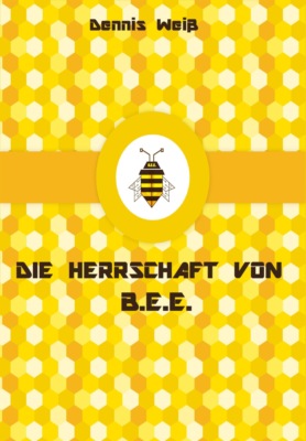 T.I.E.R.- Tierisch intelligente Eingreif- und Rettungstruppe Band 10- Die Herrschaft von B.E.E.