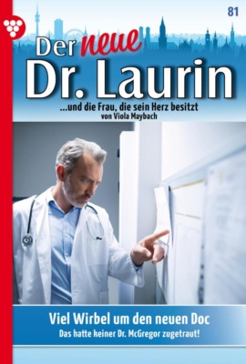 Viel Wirbel um den neuen Doc