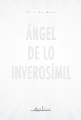 Ángel de lo inverosímil