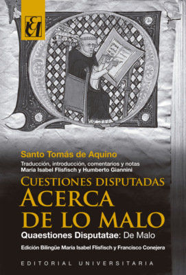 Cuestiones Disputadas. Acerca de lo Malo