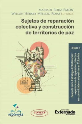  Sujetos de reparación colectiva y construcción de territorios de paz
