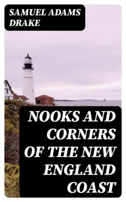 Nooks and Corners of the New England Coast