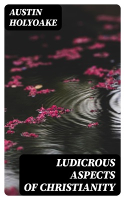 Ludicrous Aspects Of Christianity