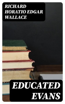 Educated Evans
