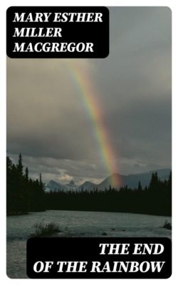 The End of the Rainbow