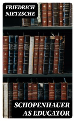 Schopenhauer as Educator