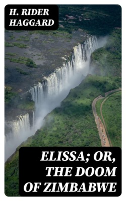 Elissa; Or, The Doom of Zimbabwe