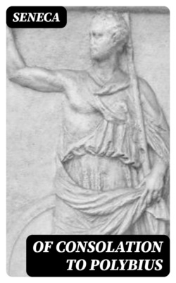 Of Consolation to Polybius