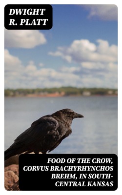 Food of the Crow, Corvus brachyrhynchos Brehm, in South-central Kansas